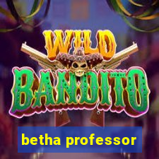 betha professor